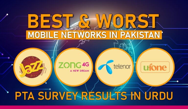 Best and Worst Mobile Networks in Pakistan - PTA Survey